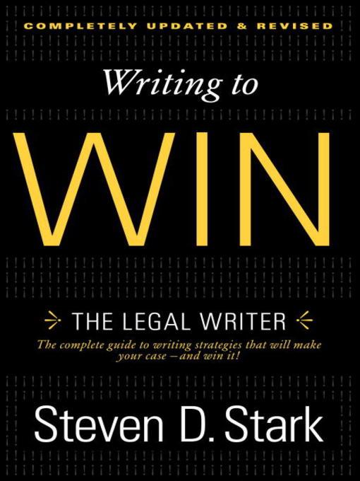 Title details for Writing to Win by Steven D. Stark - Wait list